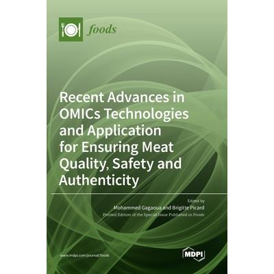 Recent Advances in OMICs Technologies and Application for Ensuring Meat Quality, Safety and Authenticity
