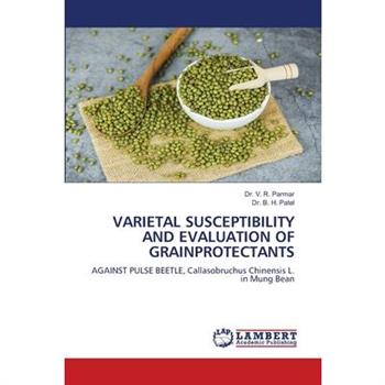 Varietal Susceptibility and Evaluation of Grainprotectants