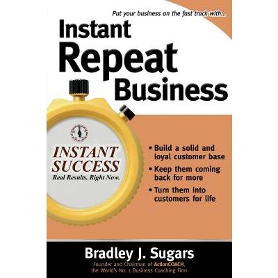 Instant Repeat Business