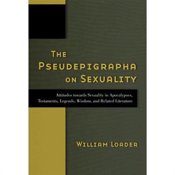 The Pseudepigrapha on Sexuality