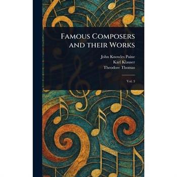 Famous Composers and Their Works