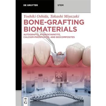 Bone-Grafting Biomaterials