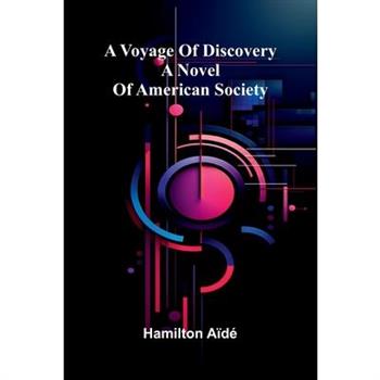 A Voyage Of Discovery
