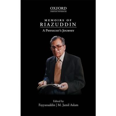 Memoirs of Riazuddin: A Physicists Journey