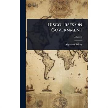 Discourses On Government