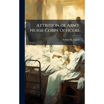 Attrition of Army Nurse Corps Officers