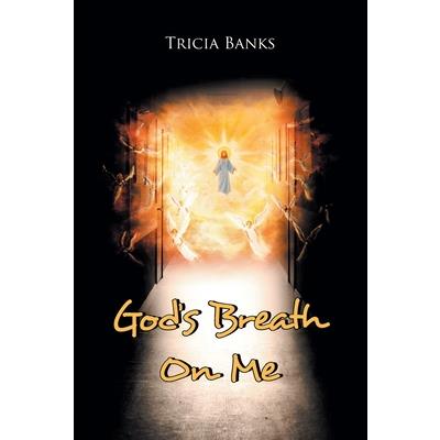 God's Breath On Me