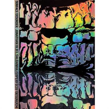 Jonathan Uliel Saldanha: Surface Disorder