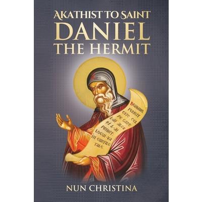 Akathist to Saint Daniel the Hermit