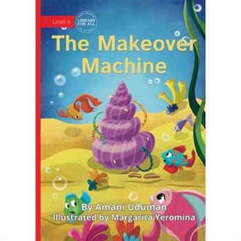 The Makeover Machine