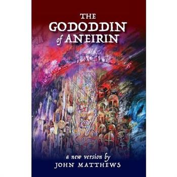 The Gododdin of Aneirin