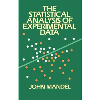The Statistical Analysis of Experimental Data