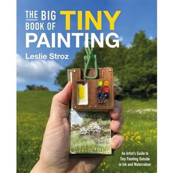 The Big Book of Tiny Painting