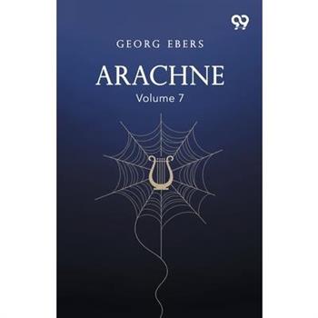 Arachne Volume 7