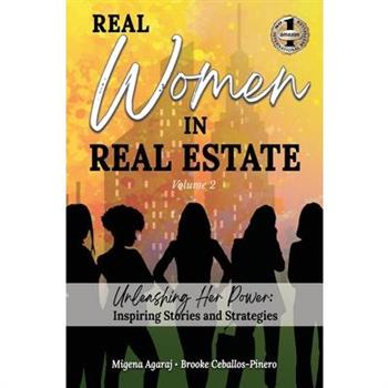 REAL WOMEN IN REAL ESTATE Volume 2