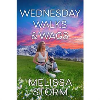 Wednesday Walks & Wags