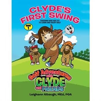 Clyde's First Swing