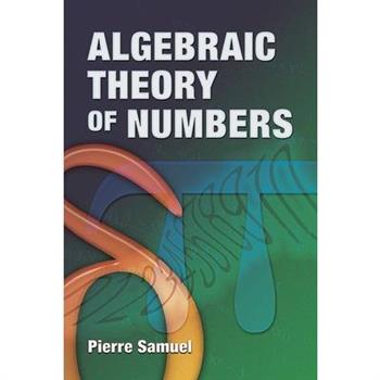 Algebraic Theory Of Numbers