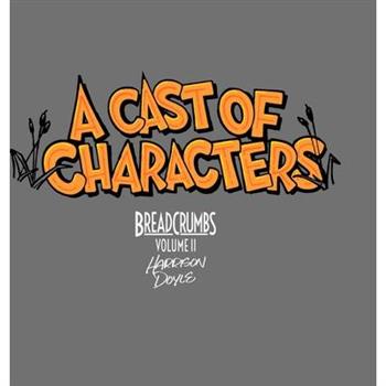 A Cast Of Characters