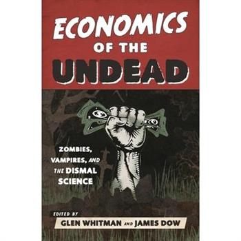 Economics of the Undead