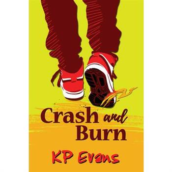 Crash and Burn