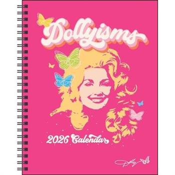 Dollyisms: Dolly Parton’s 12-Month 2026 Softcover Monthly/Weekly Planner Calenda