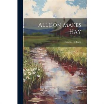 Allison Makes Hay
