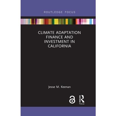 Climate Adaptation Finance and Investment in California