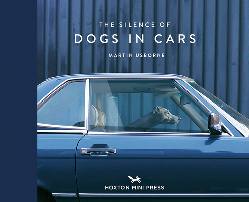 The Silence of Dogs in CarsTheSilence of Dogs in Cars