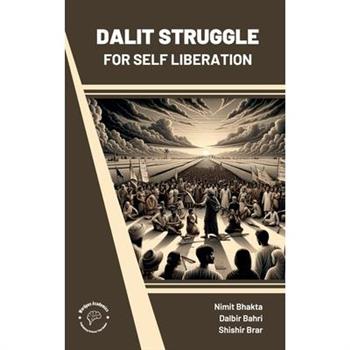 Dalit Struggle For Self Liberation