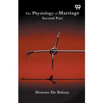 The Physiology Of Marriage