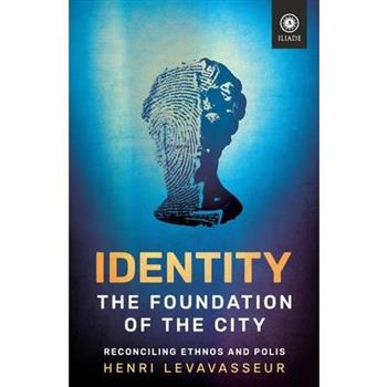Identity - The Foundation of the City