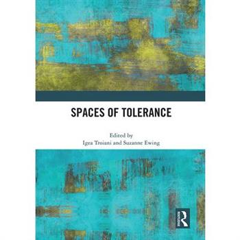 Spaces of Tolerance