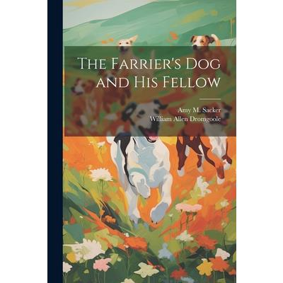 The Farrier’s dog and his Fellow