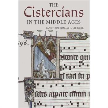 The Cistercians in the Middle Ages