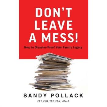 Don't Leave a Mess!