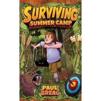 Surviving Summer Camp