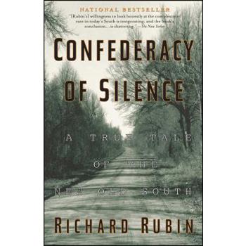 Confederacy of Silence: A True Tale of the New Old South