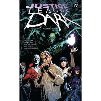 Justice League Dark: The New 52 Compendium
