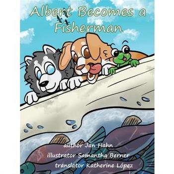 Albert Becomes a Fisherman