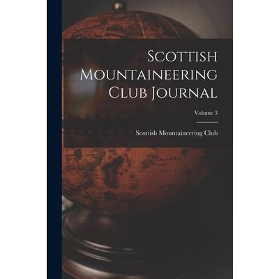 Scottish Mountaineering Club Journal; Volume 3