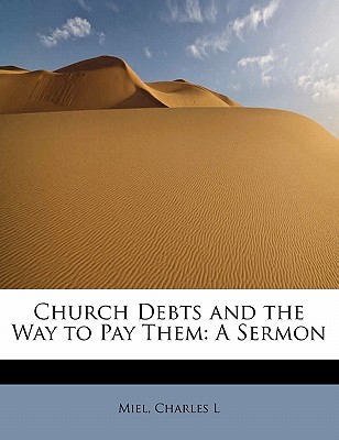 Church Debts and the Way to Pay Them