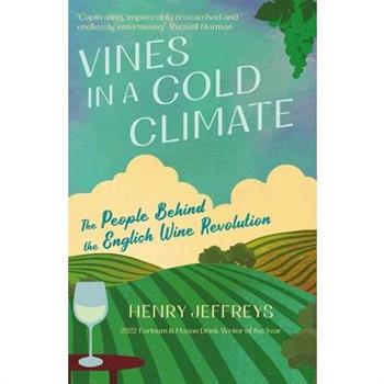 Vines in a Cold Climate