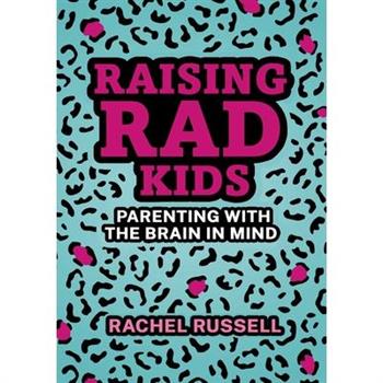 Raising R.A.D. Kids