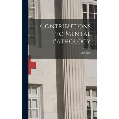 Contributions to Mental Pathology