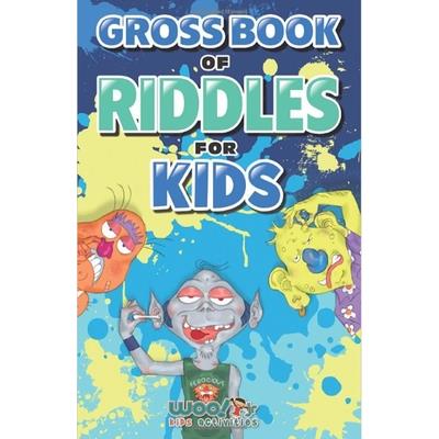 Gross Book of Riddles for Kids