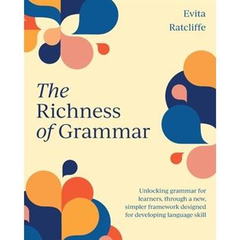 The Richness of Grammar