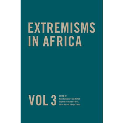 Extremisms in Africa Vol 3, Volume 3