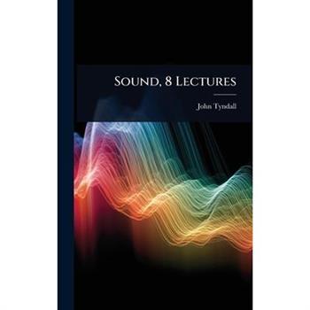 Sound, 8 Lectures