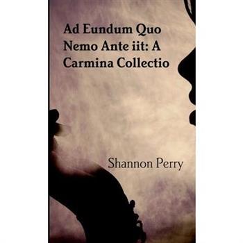 Ad Eundum Quo Nemo Ante iit